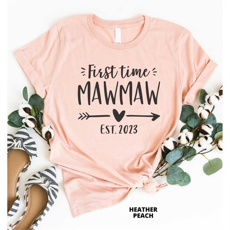 MR-1662023135638-first-time-mawmaw-est-2023-mawmaw-gift-mawmaw-shirt-heather-peach.jpg