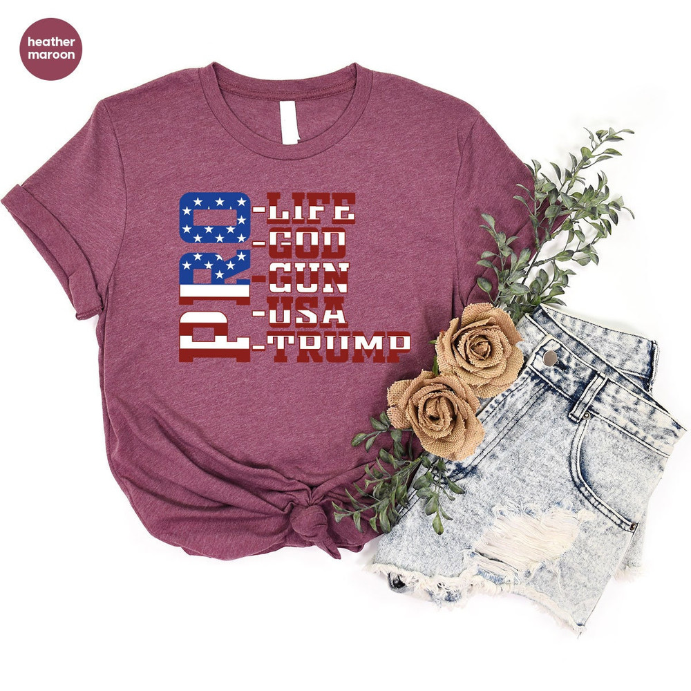 Pro Life Shirt, Patriotic Crewneck Sweatshirt, 4th of July Shirt, Patriotic Gifts, US Flag Tees, Republican T-Shirt, Freedom Tees - 6.jpg