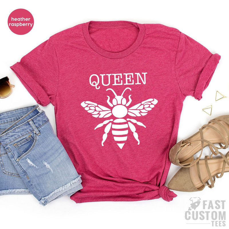 Queen Shirt, Bee Shirts, Shirts For Women, Birthday Gifts, Girl Bee Tshirt, Bee Lady T-Shirt, Queen Lady Tee - 7.jpg