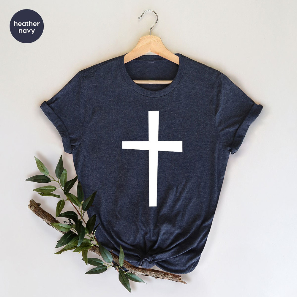 Religious Gifts, Christian Apparel, Cross Shirt For Men, Christian Cross Shirts For Women, Faith Cross Shirt, Cross Shirt For Christian Teen - 7.jpg