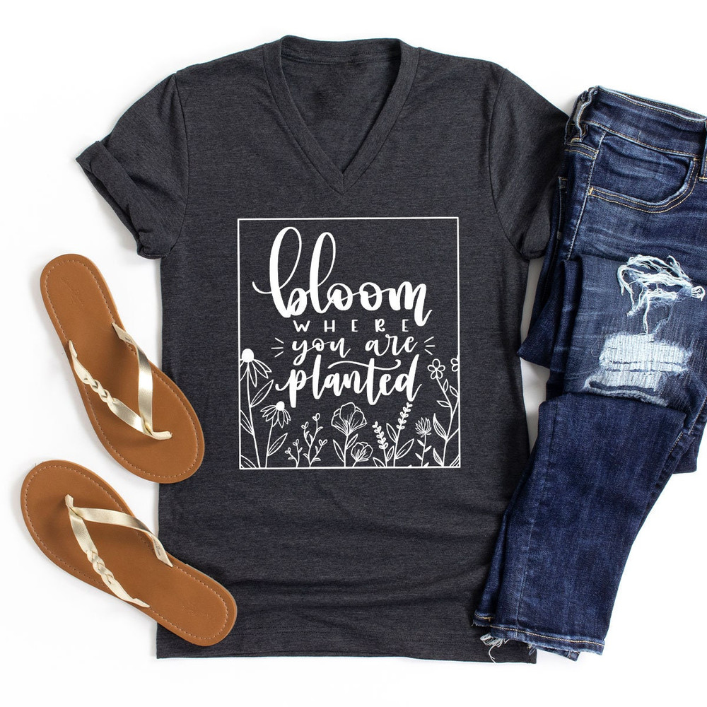 Religious Shirt, Christian Shirt, Faith Shirt, Inspirational Shirt, Bloom Where You Are Planted, Inspirational Quotes Shirt, Wildflower Tee - 7.jpg