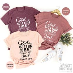religious shirt, christian tshirt, faith shirt, bible verse shirt, prayer gift, gift for prayer, psalm 46 5 shirt, god i