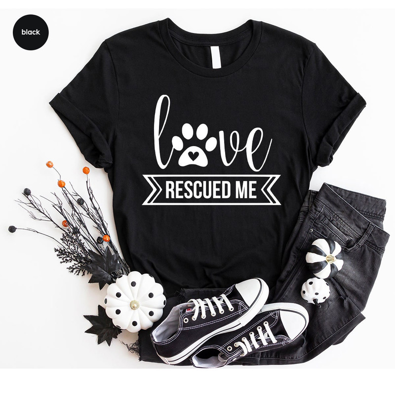 Rescued Dog Shirt, Dog Mom Gift, Love Rescued Me T-Shirt, Dog Rescued Sweatshirt, Gifts for Dog Owners, Dog Dad Outfit, Animal Love Shirts - 6.jpg