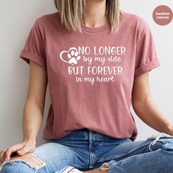 rest in peace gift, bereavement  tshirt, pet loss graphic tees, dog mom shirt, cat mama vneck shirt, dog heaven toddler