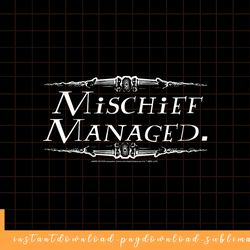 harry potter mischief managed png, sublimate,digital download