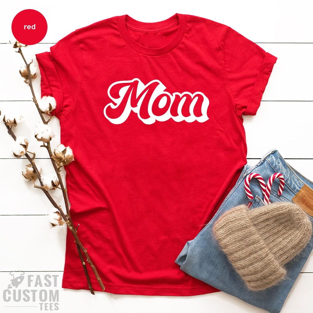Retro Mom Shirt, Mothers Day Shirt, Mothers Day Gift, Mum Shirt, Mom TShirt, Mama T Shirt, Best Mom Shirt, Vintage Mom Shirt, Mom Gifts - 7.jpg