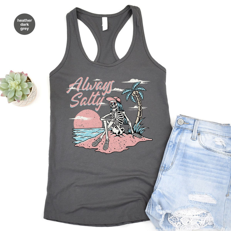Salty Beach Tank, Funny Skeleton Tank, Summer Tank, Beach Graphic Tees, Skull Vneck Tank, Holiday Tank, Gift for Her, Summer Outfit - 6.jpg