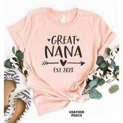 great nana est 2023, pregnancy reveal, great nana gift, great grandma gift, baby announcement, great nana shirt, new gre