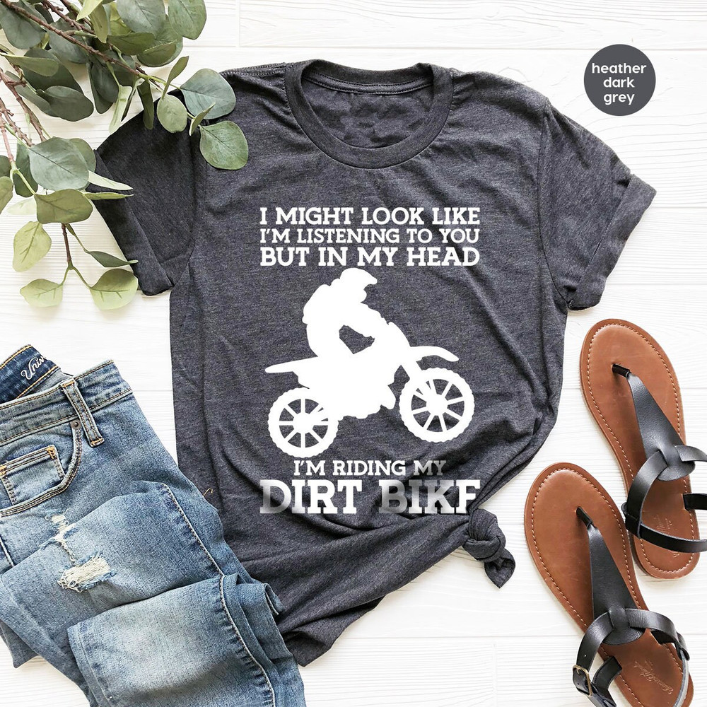 Sarcastic Motocross Shirt, Funny Dirt Bike Shirt, Motorcycle Outfit, Gift for Him, Biker Graphic Tees, Racing Vneck Shirt, Mens Clothing - 2.jpg