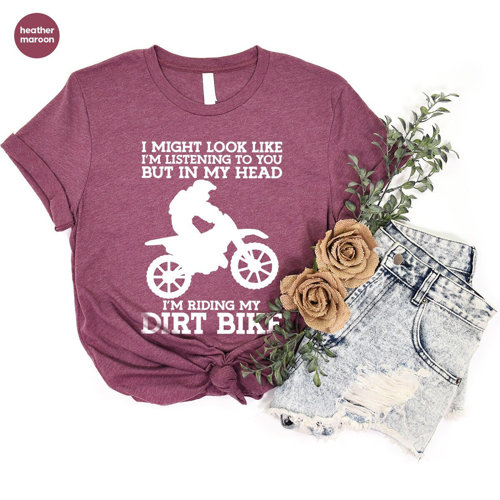 Sarcastic Motocross Shirt, Funny Dirt Bike Shirt, Motorcycle Outfit, Gift for Him, Biker Graphic Tees, Racing Vneck Shirt, Mens Clothing - 4.jpg