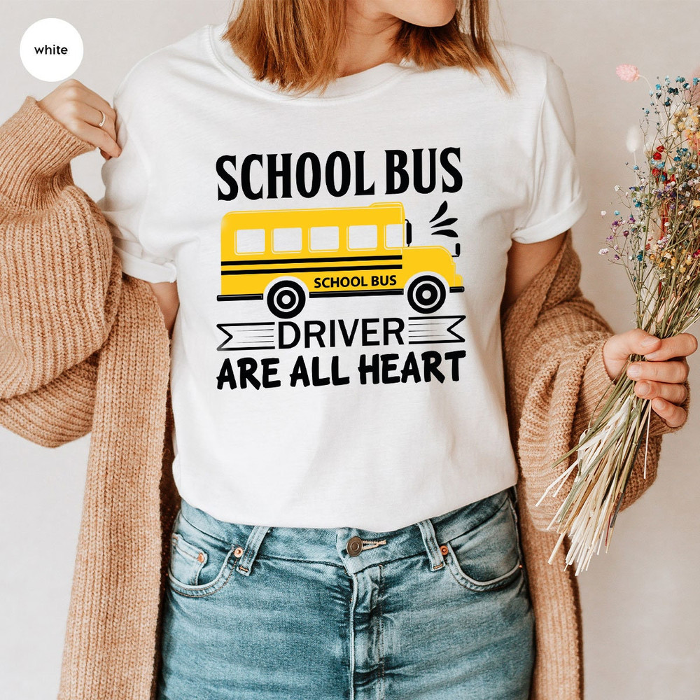 School Bus Driver Gift, Bus Driver Appreciation Day Shirt, School Bus Driver Shirt, Funny Bus Driver T-Shirt, School Bus Driver Graphic Tees - 3.jpg