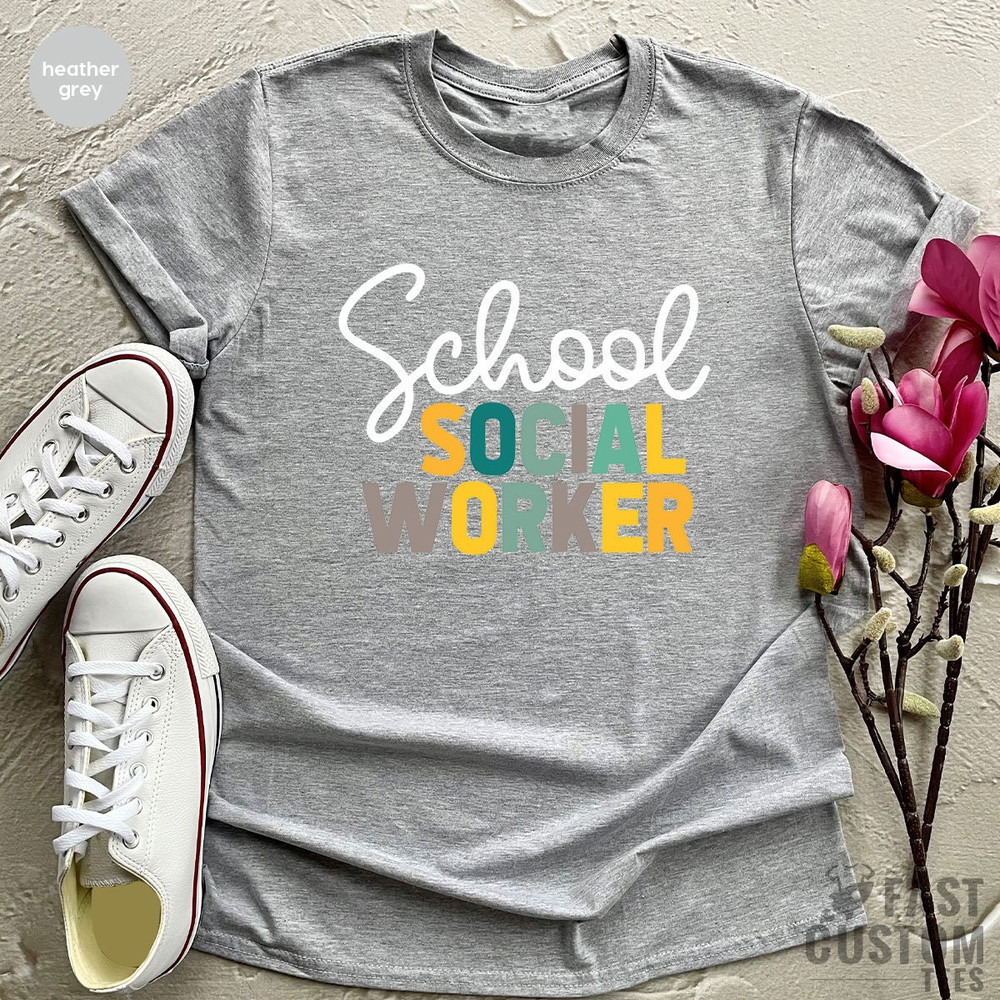 School Social Worker Shirt, Social Work T-shirts, Social Worker Appreciation, Social Worker Gift, Social Work Graduation T-shirt - 6.jpg