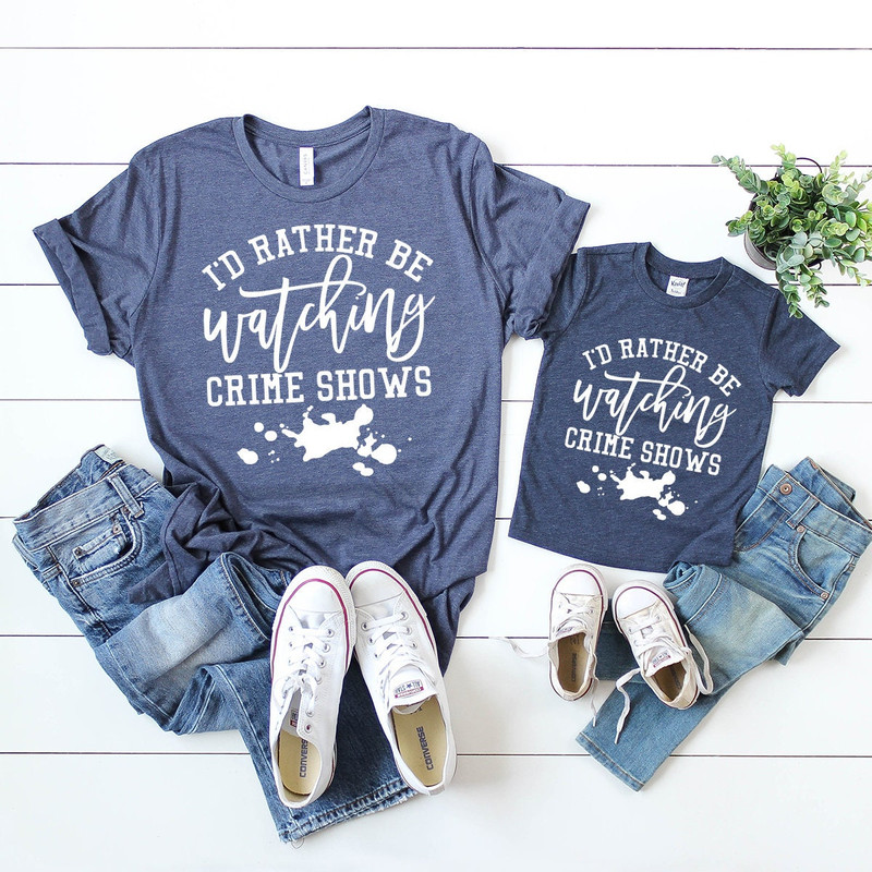 Serial Killer Shirt, Halloween Shirt, Crime Show Shirt, Horror Shirt, I'd Rather Be Watching Crime Shows Tee, Horror Series Shirt - 5.jpg