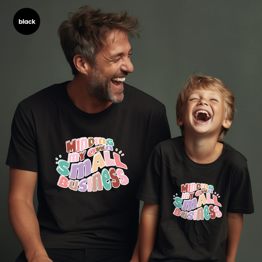 Small Business Owner Shirt, Inspirational T-Shirt, Entrepreneur Gifts, Motivational Shirt, Business Owner Graphic Tees, Positive Shirt - 7.jpg