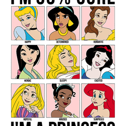 disney princess group box i m 99 sure i m a princess t-shirt.pngdisney princess group box i m 99 sure i m a princess t-s