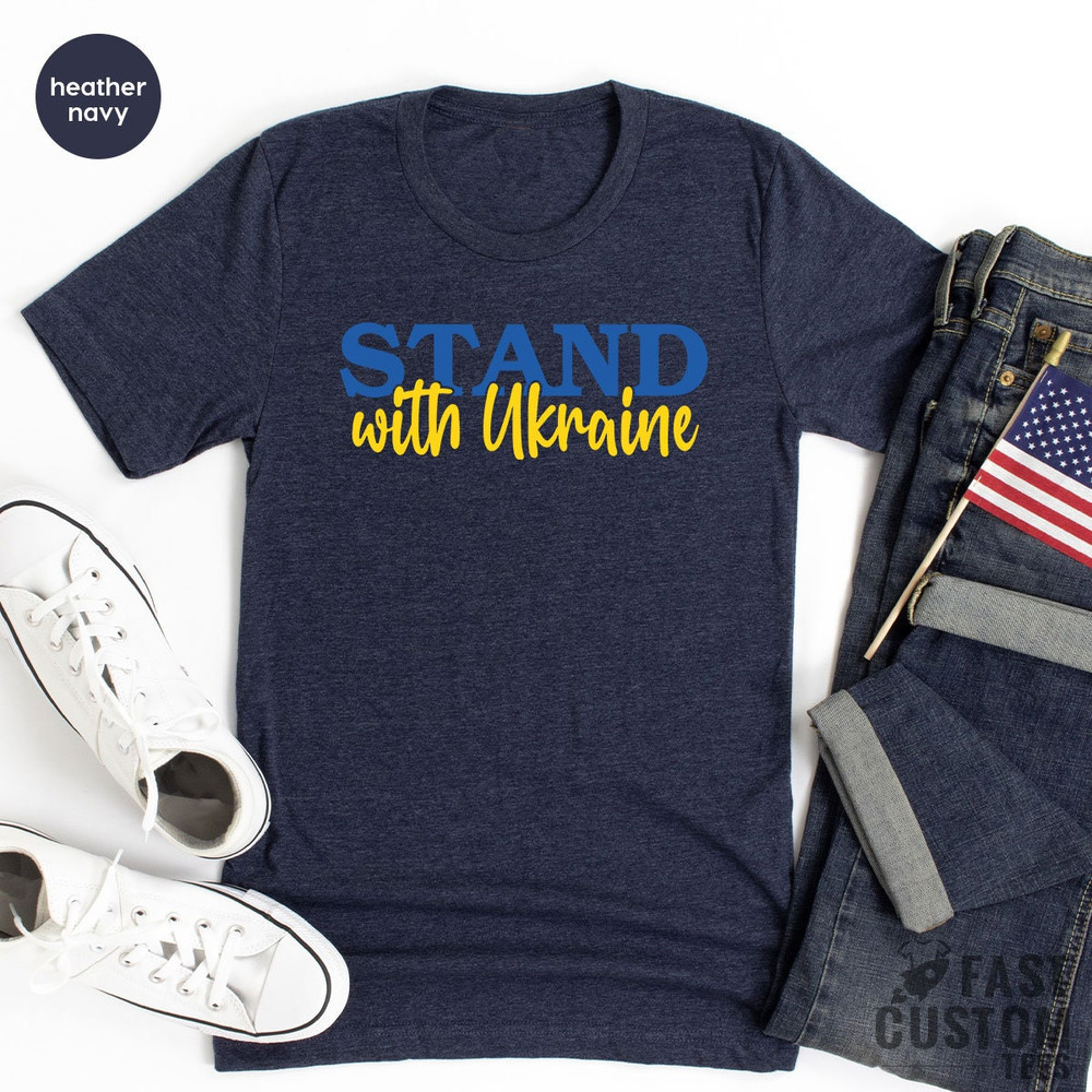 Stand with Ukraine Shirt, Support Ukraine Shirt, Pray for Ukraine T Shirt, Ukrainian Flag Tee, Anti War Shirt, Ukrainian Shirt, No War Shirt - 6.jpg