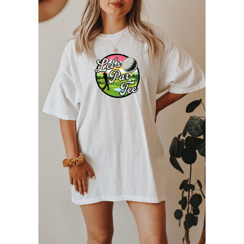 Let’s Par Tee Shirt, Funny Shirt for Golfers, Golfing Gifts for Men, Golf Shirt For Women, Golf Lover Shirt, Golfing Gift, Golf Sweatshirt - 3.jpg