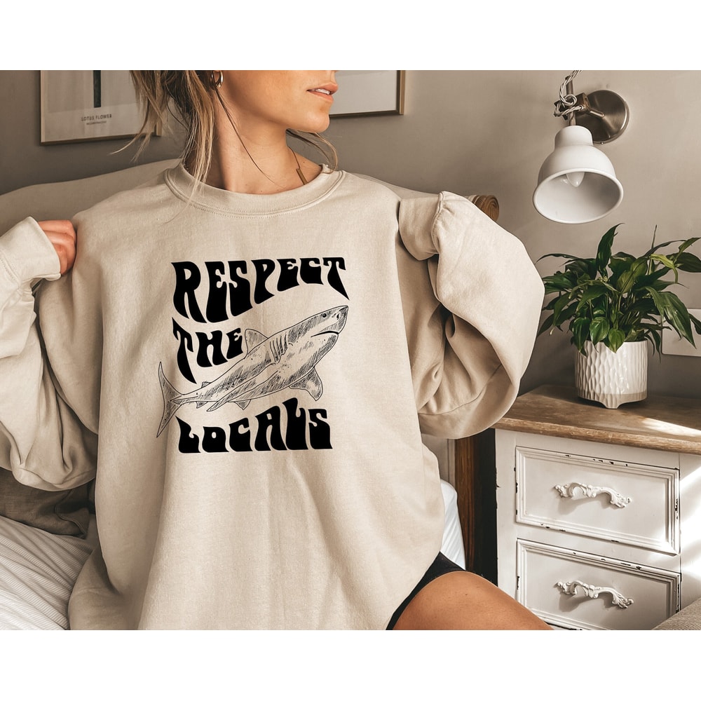 Respect The Locals Sweatshirt, Surfing Save The Shark Sweatshirt, Oversize Pullover Shirt, Aesthetic Beach Preppy Oversize Tee, Shark Shirts - 1.jpg