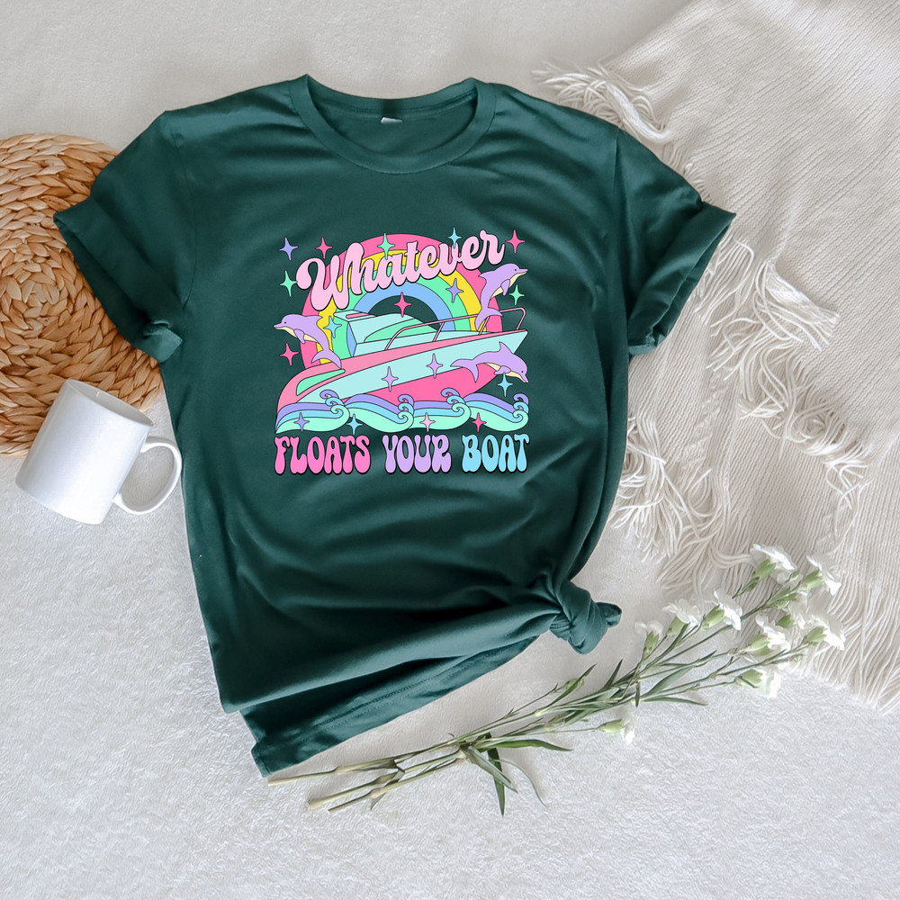 Whatever Floats Your Boat, Funny Pride Quote Shirt, LGBTQ Shirt, Pride Month Gift, Queer Shirt, Colorful Gay Shirt, Drag Queen Gift, Gay Tee - 3.jpg