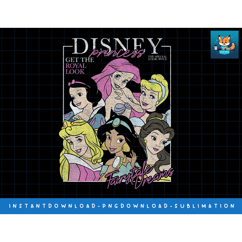 Disney Princess Group Get The Royal Look Fairy Tale Dreams png, sublimate, digital print.jpg