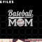 Womens Baseball Mom Mothers Day for Mama Mommy of Baseball Player png, digital download copy.jpg