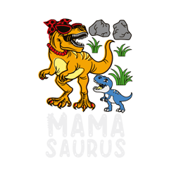 mamasaurus svg, mamasaurus png, mamasaurus t-shirt svg, mamasaurus jurassic park mommysaurus cut file