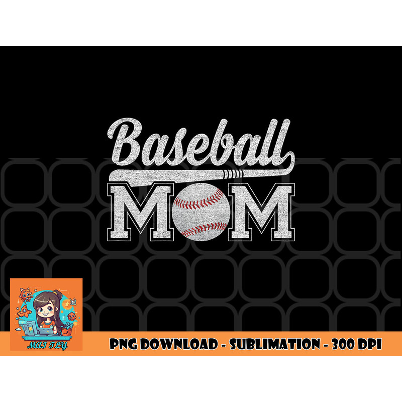 Womens Baseball Mom Mothers Day for Mama Mommy of Baseball Player png, digital download copy.jpg