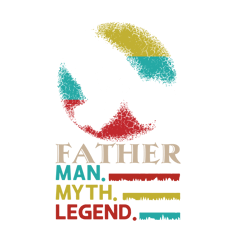 the man the myth the legend svg, best dad svg, fathers day svg files, fathers day svg, clip art, cricut, silhouette, png