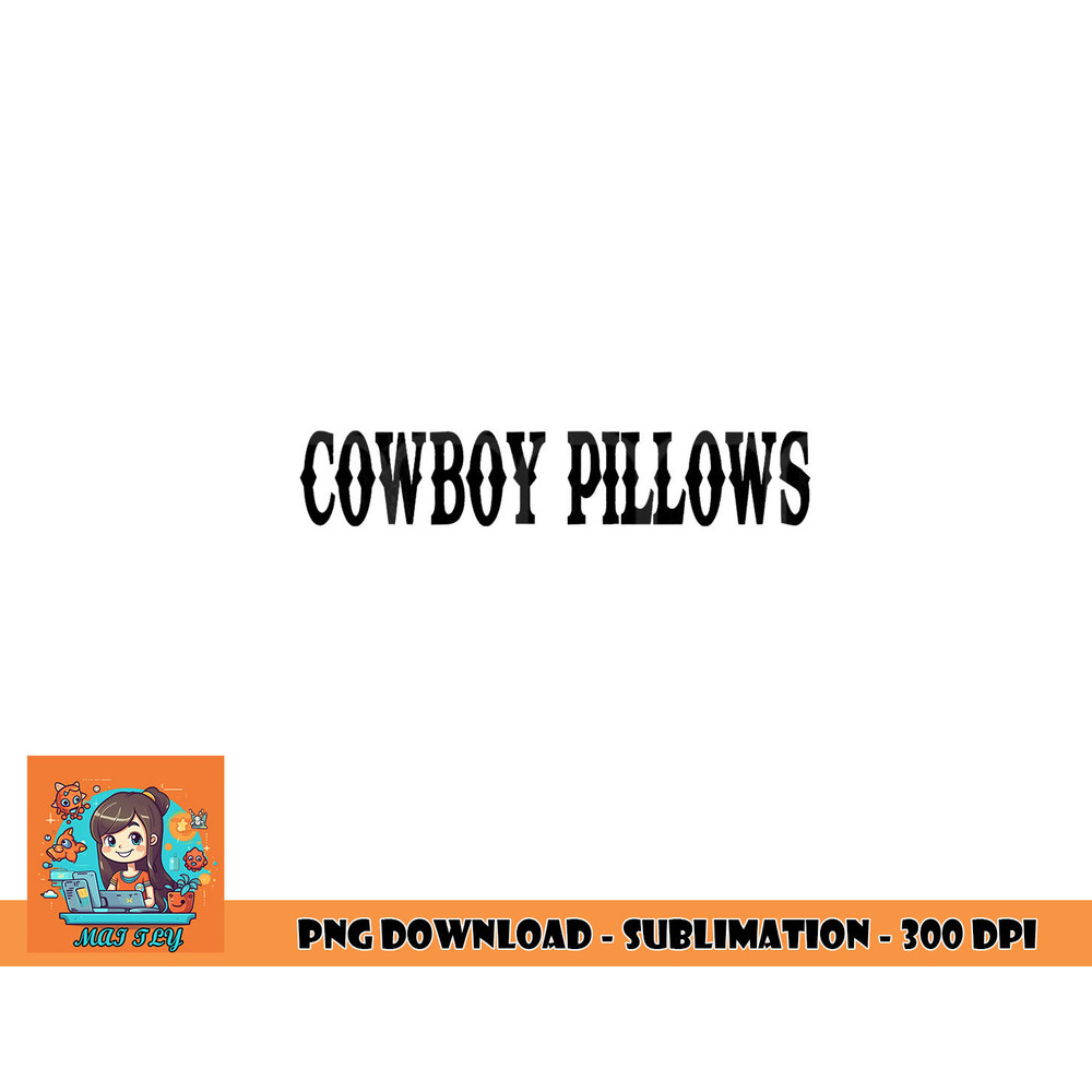 Womens Cowboy Pillows Funny Cowgirls Western Country Tank Top copy.jpg