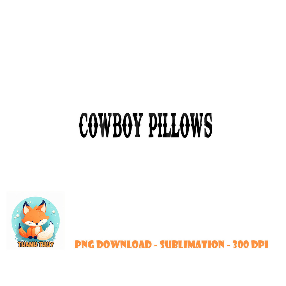 Womens Cowboy Pillows Funny Cowgirls Western Country Tank Top copy.jpg