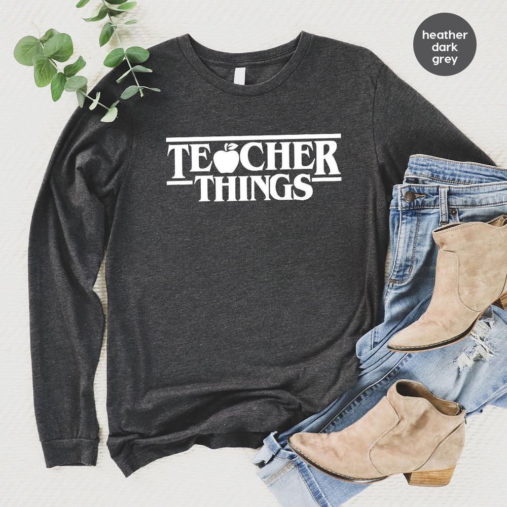 Teacher Long Sleeve Shirts, Teacher Gifts, Back to School Crewneck Sweatshirt, Teachers Hoodies and Sweaters, Teacher Apprecitation Gift - 3.jpg