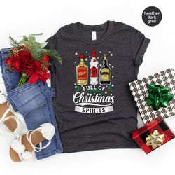 tequila vodka whiskey t shirt, funny christmas shirt, christmas shirts, drinking tshirt, full of christmas spirit tee, x