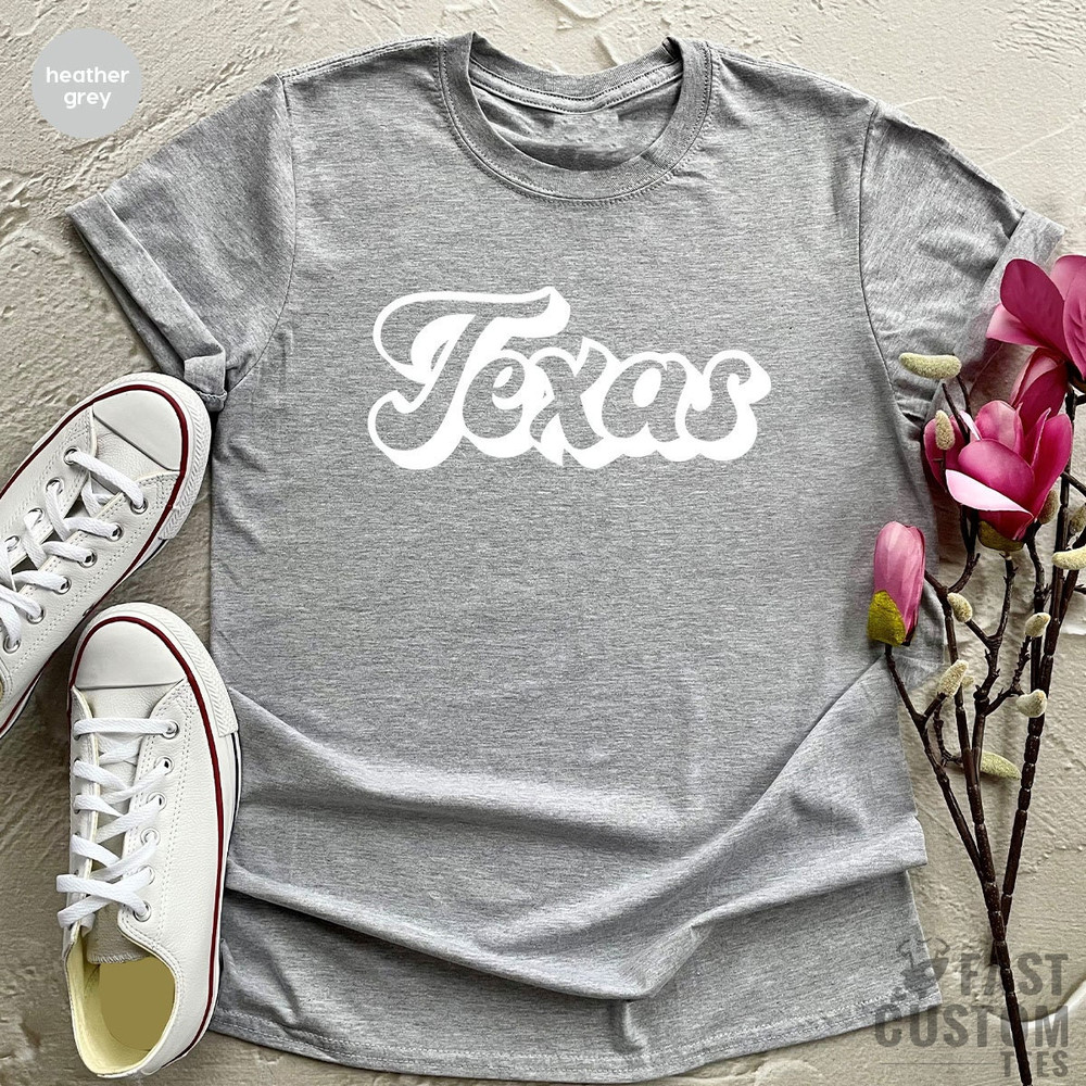 Texas TShirt, Texas Tee, Texas City Shirts, Texas State T Shirt, Texas Lover Gift, Texas Home T-shirt, Texas T shirt, Texas Lover Shirt - 3.jpg