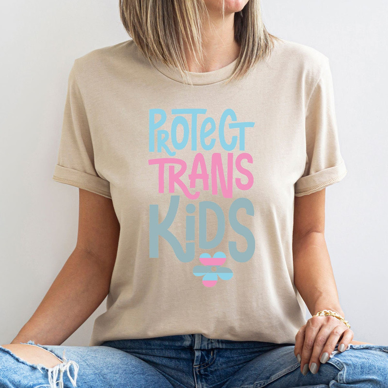 Trans Rights Awareness Crewneck Shirts, Protect Trans Kids Tee, Protect Trans Youth Shirt, Pride Shirts With Sayings to Support Trans Pride - 7.jpg