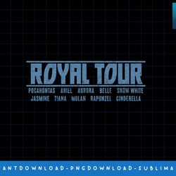 disney princess group picture royal tour front & back png, sublimate, digital print