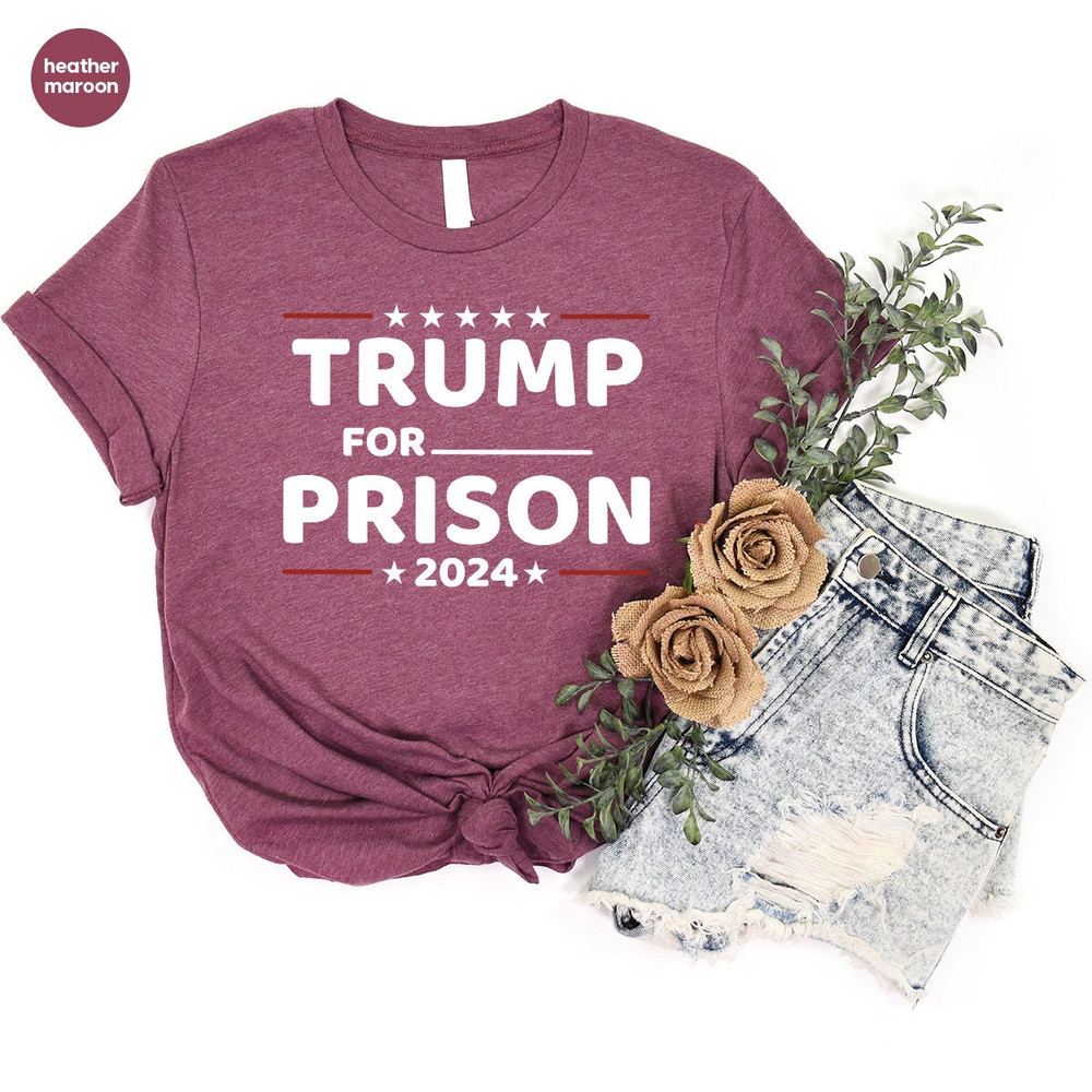 Trump For Prison 2024 T-Shirt, Trump Go to Jail Tee, Political Humor T-Shirt, Trump in Jail Outfit, Funny Politics Gift, Anti Trump Gift - 4.jpg