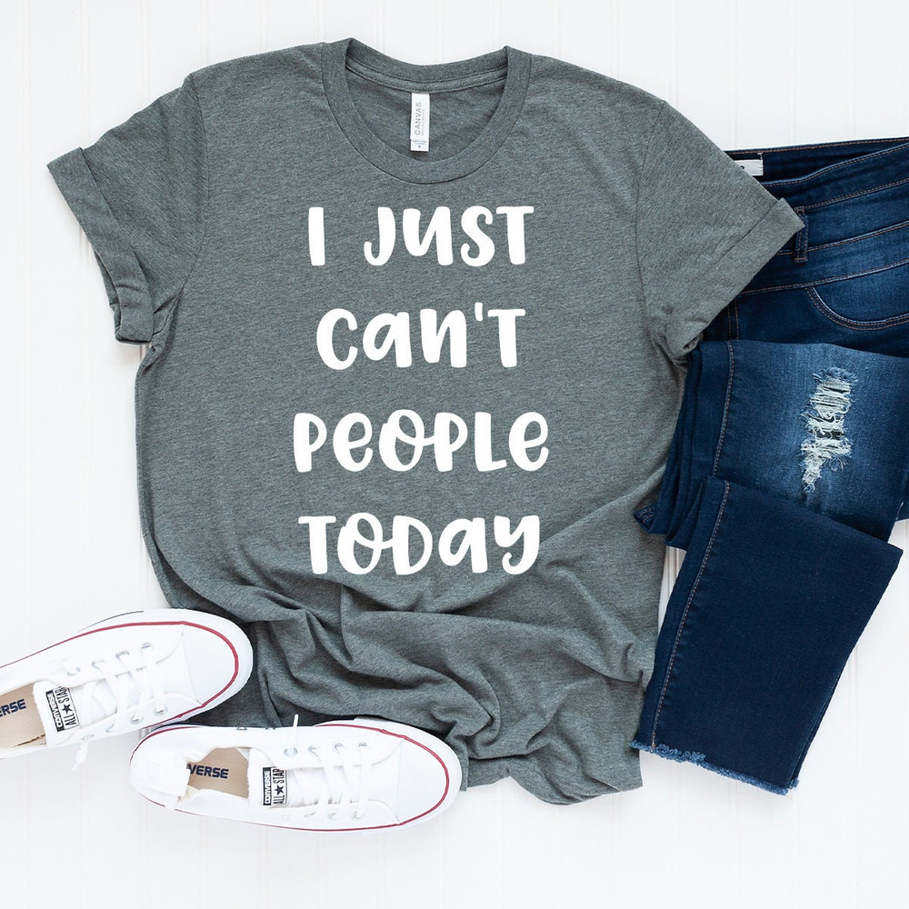 Unsocials  Shirt, I Just Can't People Today Shirt, Funny Introvert T Shirt, Introverted Gift, Anti-Social Shirt, Introvert Shirts - 6.jpg