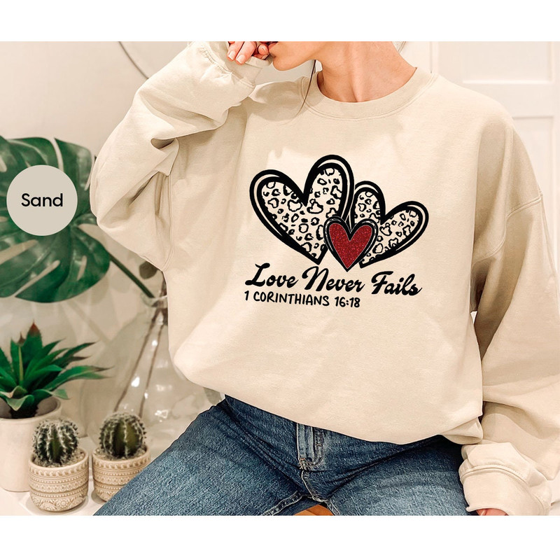 Valentine Heart Crewneck Sweatshirt, Couple Gifts, Girlfriend Gift, Love Never Fails T-Shirt, Valentines Day Gifts, Shirts for Women - 7.jpg