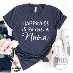gift for nona, mothers day gift for nona, nona shirt, gift from grandkids, gift for grandma, happiness is being a nona,