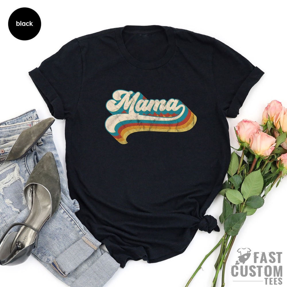 Vintage Mama Shirt, Mom Shirts, Mothers Day Gifts, Retro Mom T-Shirt, Vintage T Shirt, Shirts For Mom, Mom Birthday Shirts - 4.jpg