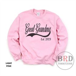 great grandma est 2023, gift for great-grandma, pregnancy announcement, great grandma sweatshirt, baby reveal to grandma