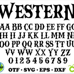 western font otf, western font svg cricut, western letters svg, cowboy font svg, western font for cricut, western svg
