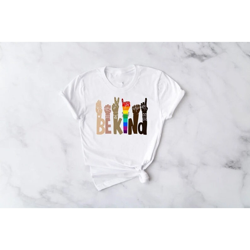 Be Kind Rainbow Shirt , Be Kind Sign Language Shirt, Be Kind shirt, Anti-Racism Shirt, Love Shirt Sign Language, Teachers Interpreter - 2.jpg