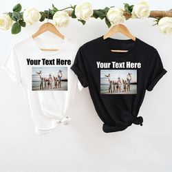 custom text and photo shirt, custom photo shirt, custom text shirt, photo shirt, customized photo shirt, make your own s