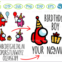 Among Us SVG Bundle | Among Us Birthday Boy & Among Us Font SVG OTF | Among Us DIY Personalized | Among Us svg Birthday