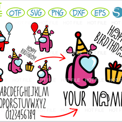 Among Us SVG Bundle | Among Us SVG PNG Birthday Girl & Among Us Font SVG OTF | Personalized Birthday Among Us SVG