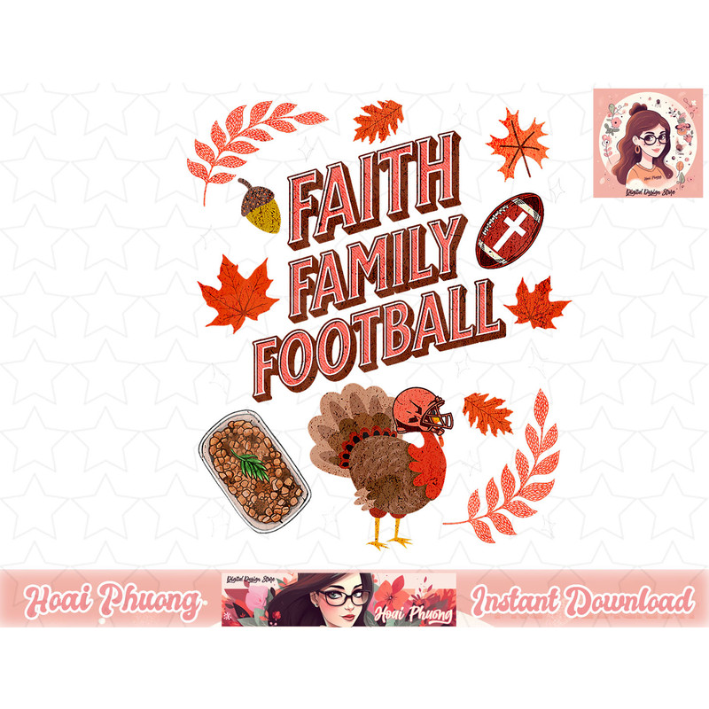 Happy Thanksgiving Football Turkey & Touchdowns Faith Family png, instant download.jpg