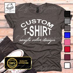 custom t-shirt, custom tees, personalized shirt, choose your text, men's, women's, v-necks, unisex kid
