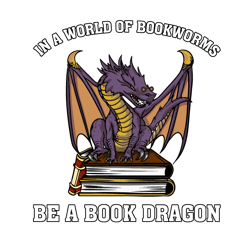 in a world of bookworms be a book dragon, i love reading book svg, reading book rainbow svg