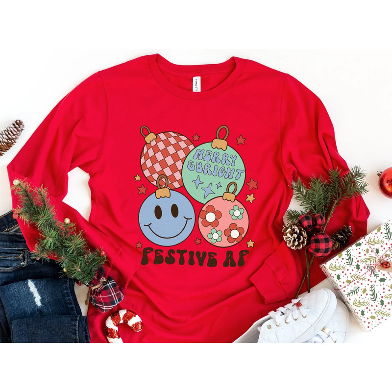 Christmas Sweatshirt, Festive AF Long Sleeve Shirt, Funny Christmas Sweater, Holiday Cheer Sweatshirt, Happy Holidays Tee - 4.jpg